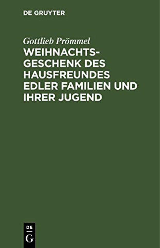 Weihnachtsgeschenk des Hausfreundes edler Familien und ihrer Jugend