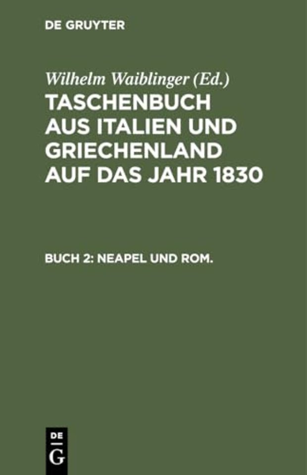 1830 – Zweites Buch: Neapel und Rom
