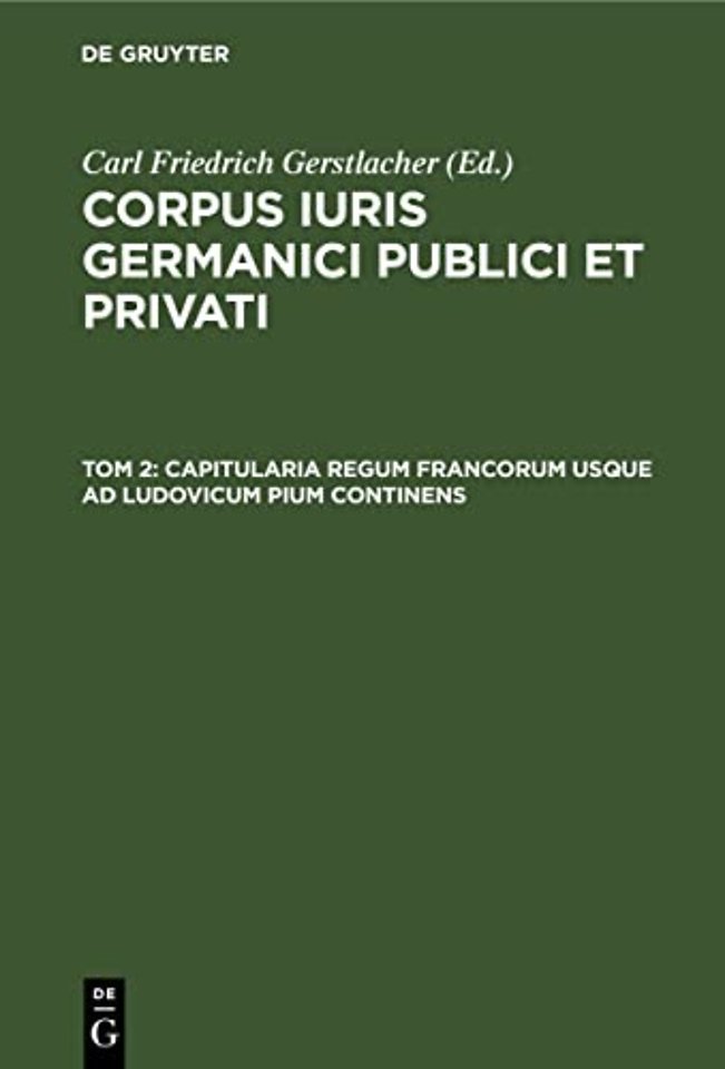Capitularia regum Francorum usque ad Ludovicum Pium continens