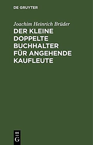 Der Kleine doppelte Buchhalter für angehende Kaufleute