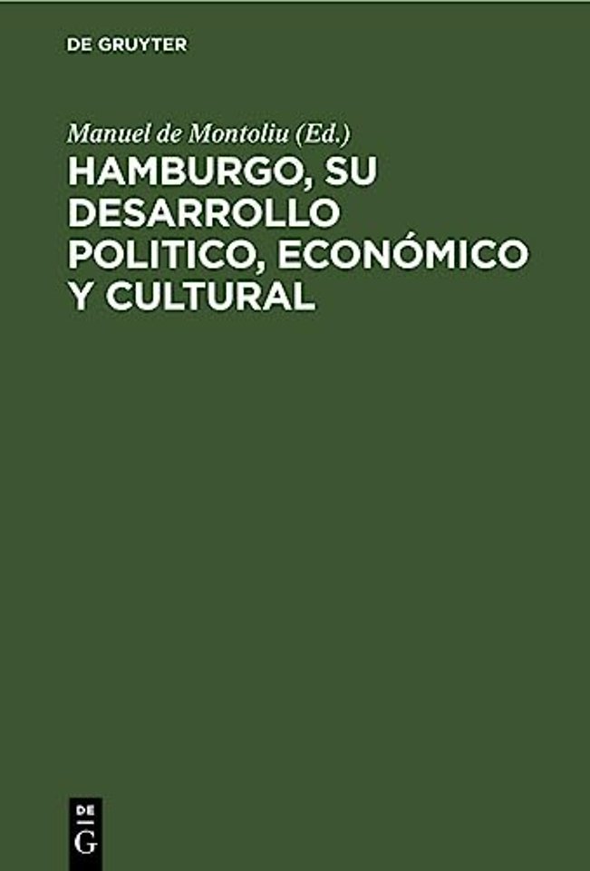 Hamburgo, su desarrollo politico, económico y cu – La Semana Transatlantica de Hamburgo, 17–27 Agosto de 1922