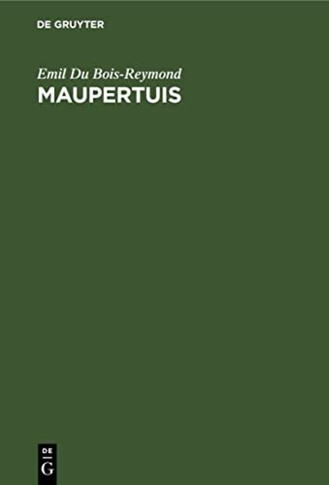 Maupertuis – Rede zur Feier des Geburtstages Friedrich`s II. und des Geburtstages Seiner Majestät des Kaisers und Königs in der Akademie de