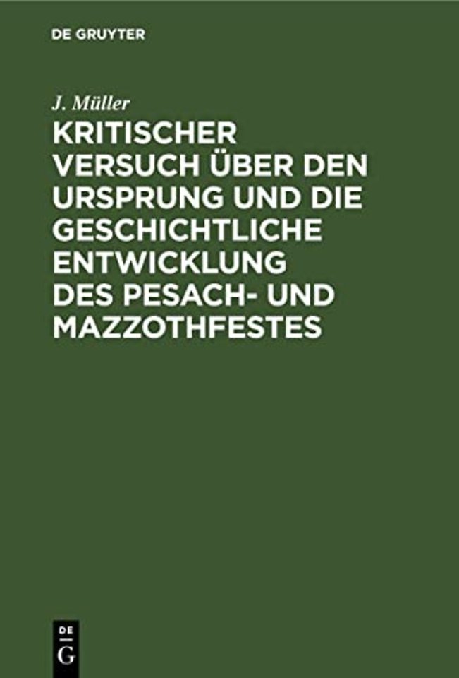 Kritischer Versuch über den Ursprung und die ges – (nach den pentateuchischen Quellen). Ein Beitrag zur hebräisch–jüdischen Archäologie