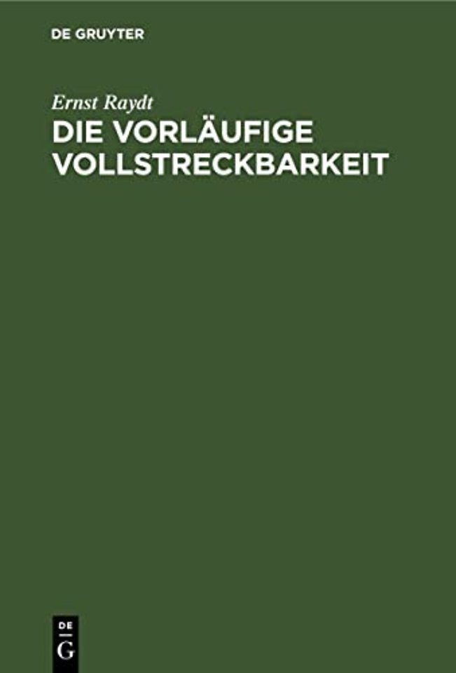 Die vorläufige Vollstreckbarkeit