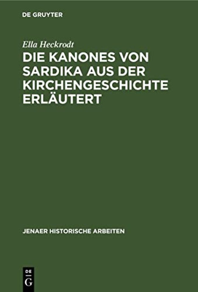 Die Kanones von Sardika aus der Kirchengeschichte erläutert