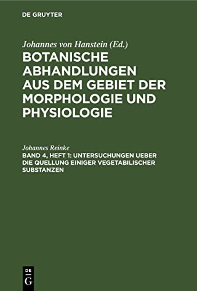 Untersuchungen ueber die Quellung einiger vegetabilischer Substanzen