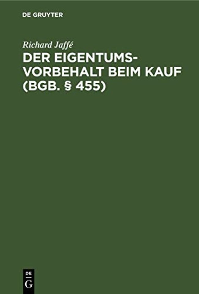 Der Eigentumsvorbehalt beim Kauf (BGB. § 455)