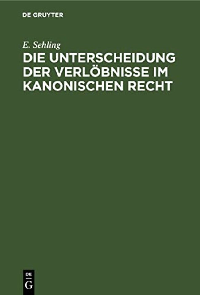 Die Unterscheidung der Verlöbnisse im kanonischen Recht