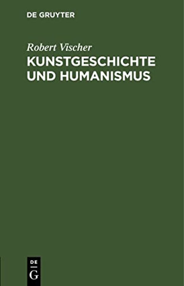 Kunstgeschichte und Humanismus – Beiträge zur Klärung