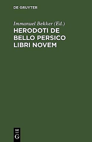 Herodoti De Bello Persico libri novem