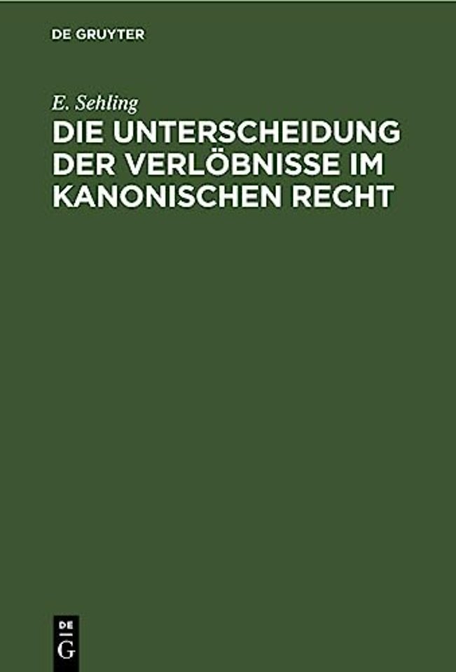 Die Unterscheidung der Verlöbnisse im Kanonischen Recht