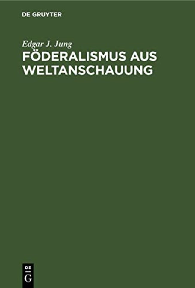 Föderalismus aus Weltanschauung
