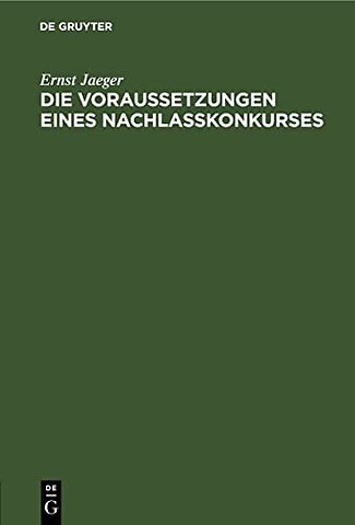 Die Voraussetzungen eines Nachlaβkonkurses