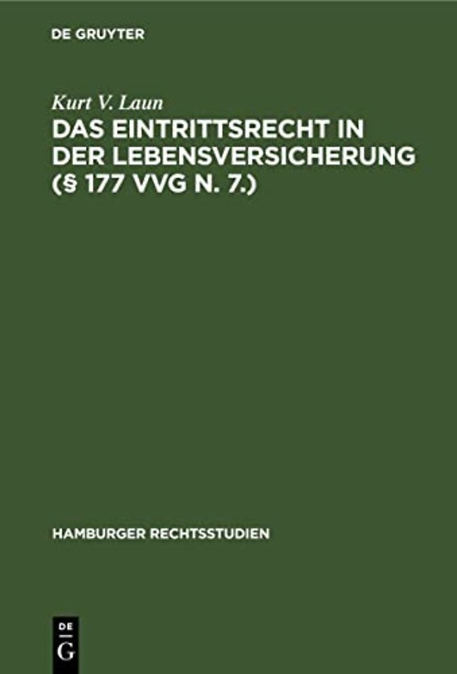 Das Eintrittsrecht in der Lebensversicherung (§ 177 VVG n. 7.)