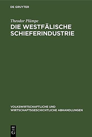 Die westfälische Schieferindustrie
