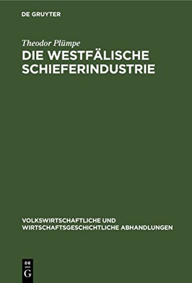 Die westfälische Schieferindustrie
