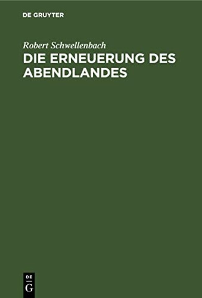 Die Erneuerung des Abendlandes – Von der Knechtschaft zur Freiheit durch das Christentum der Tat