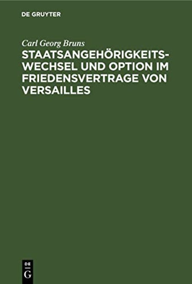 Staatsangehörigkeitswechsel und Option im Friedensvertrage von Versailles