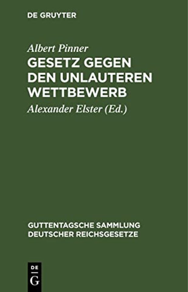 Gesetz gegen den unlauteren Wettbewerb – Vom 7. Juni 1909