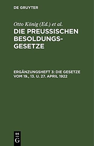 Die Gesetze vom 19., 13. u. 27. April 1922