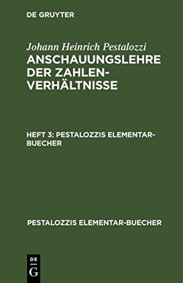Johann Heinrich Pestalozzi: Anschauungslehre der Zahlenverhältnisse. Heft 3