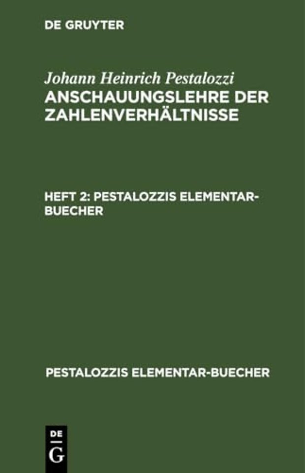 Johann Heinrich Pestalozzi: Anschauungslehre der Zahlenverhältnisse. Heft 2