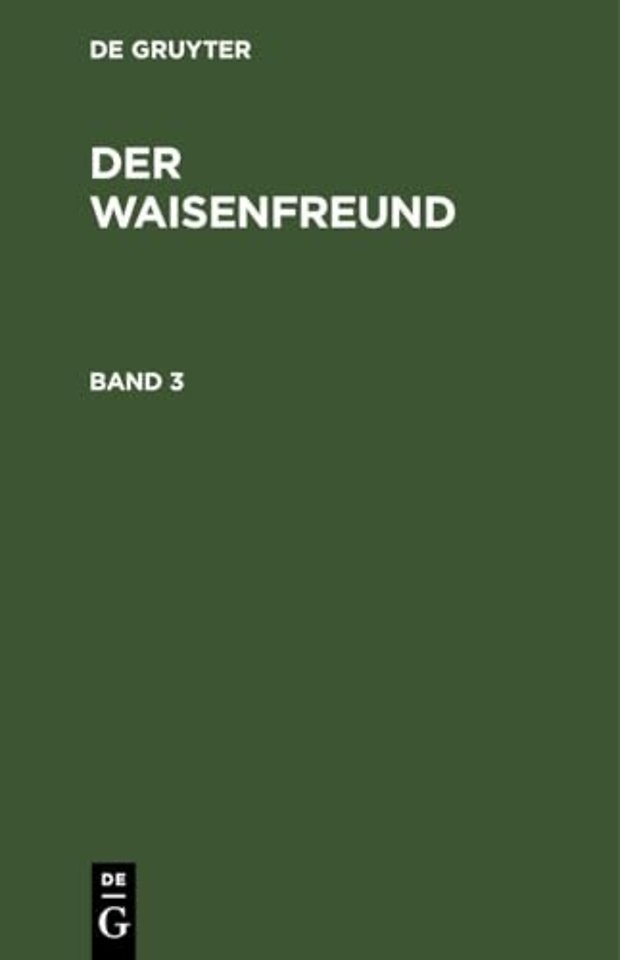 Der Waisenfreund. Band 3