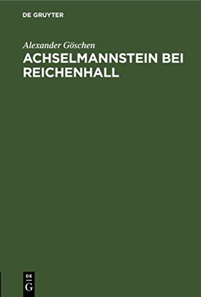 Achselmannstein bei Reichenhall – Eine Bade–Skizze