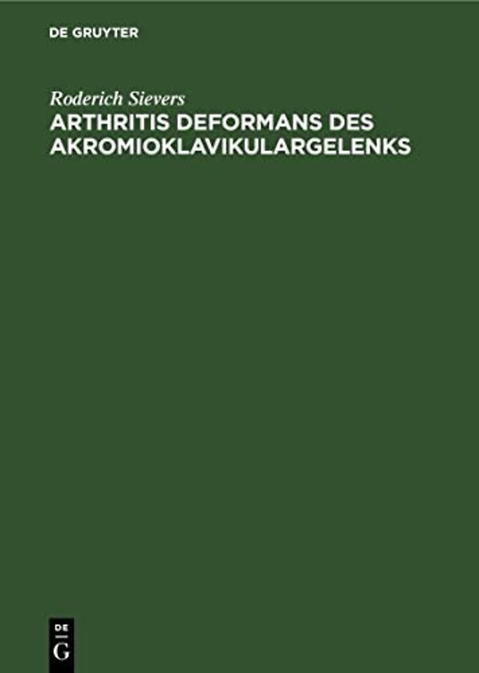 Arthritis deformans des Akromioklavikulargelenks – Zugleich ein Beitrag zur traumatischen Entstehung der Arthritis deformans chronica