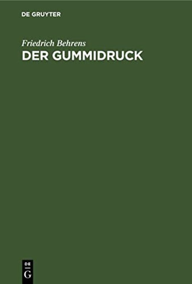 Der Gummidruck – Praktische Anleitung für Freunde künstlerischer Photographie