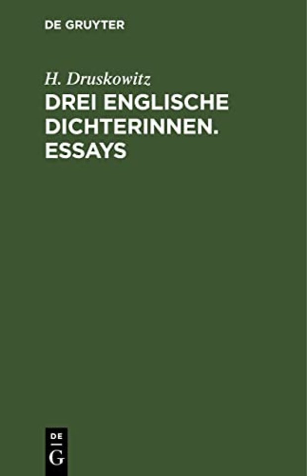 Drei englische Dichterinnen. Essays