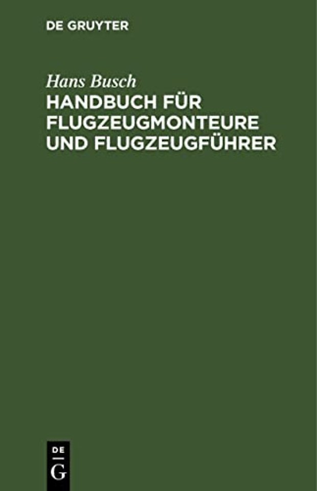 Handbuch für Flugzeugmonteure und Flugzeugführer