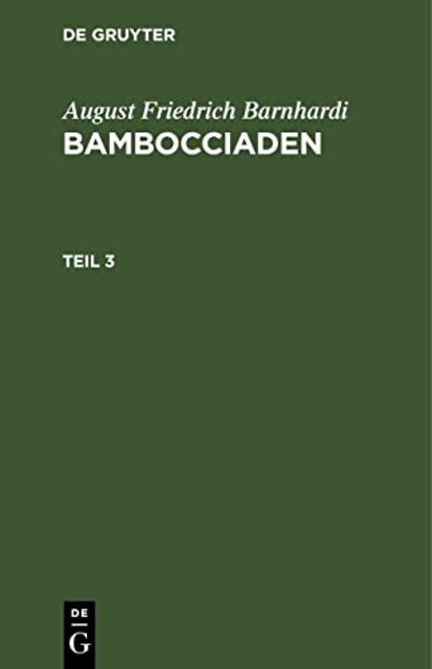 August Friedrich Barnhardi: Bambocciaden. Teil 3