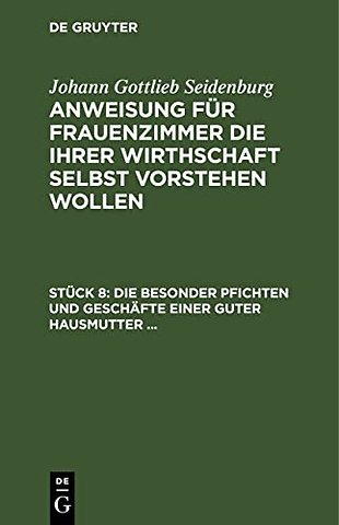 Die besonder Pfichten und Geschäfte einer guter Hausmutter ...