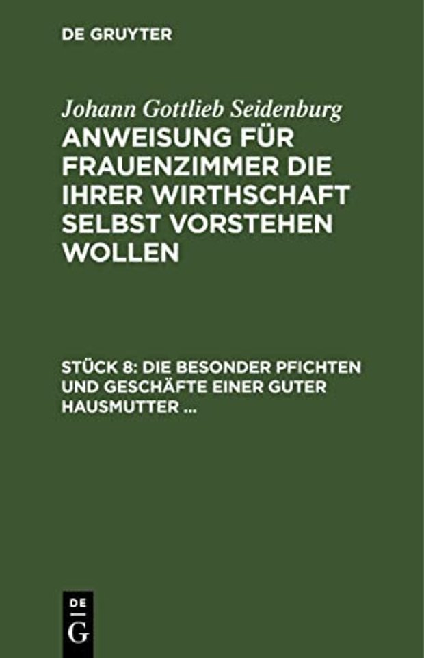 Die besonder Pfichten und Geschäfte einer guter Hausmutter ...