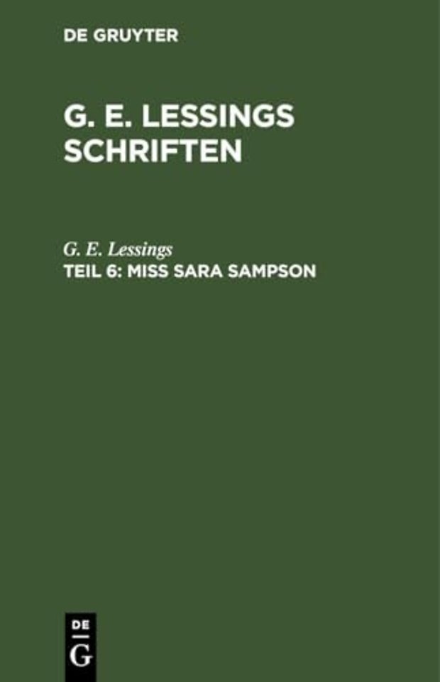 Miss Sara Sampson – Ein bürgerliches Trauspiel in fünf Aufzügen
