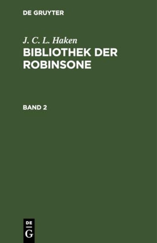 J. C. L. Haken: Bibliothek der Robinsone. Band 2
