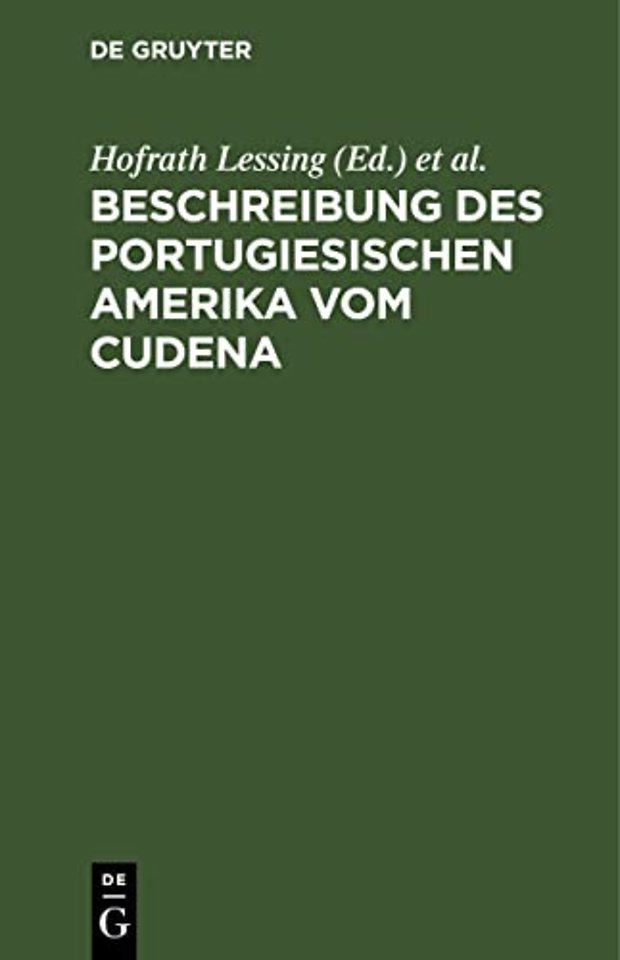 Beschreibung des portugiesischen Amerika vom Cud – Ein spanisches Manuskript in der Wolfenbüttelschen Bibliothek