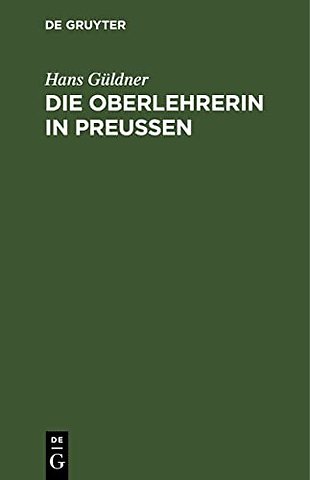 Die Oberlehrerin in Preuβen