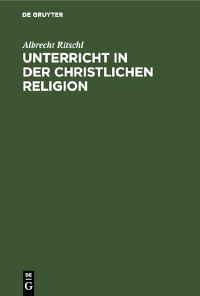 Unterricht in Der Christlichen Religion