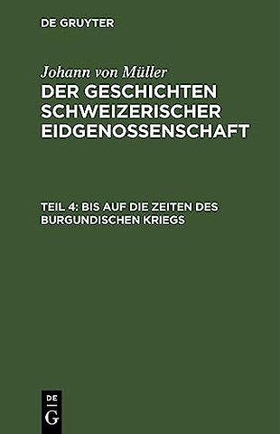 Bis auf die Zeiten des Burgundischen Kriegs