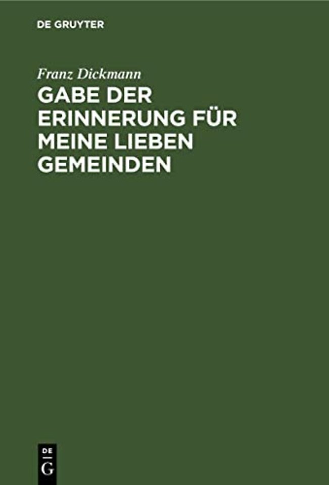 Gabe der Erinnerung für meine lieben Gemeinden – Eine Festrede und mehrere Predigten