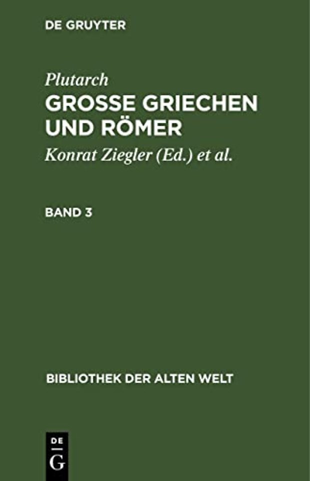 Plutarch: Grosse Griechen Und Romer. Band 3