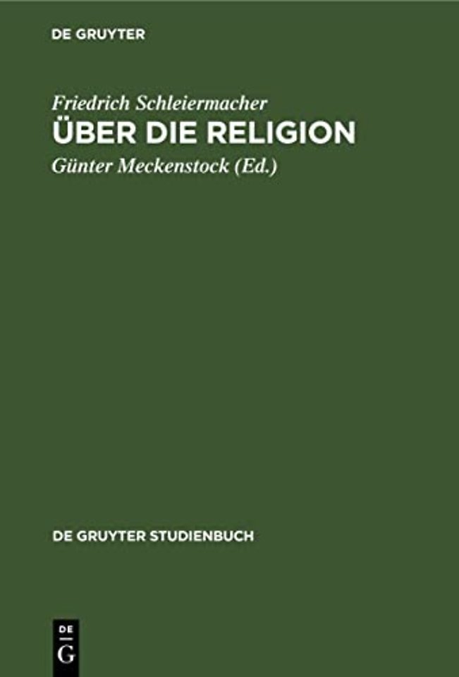 Über die Religion – Reden an die Gebildeten unter ihren Verächtern (1799)
