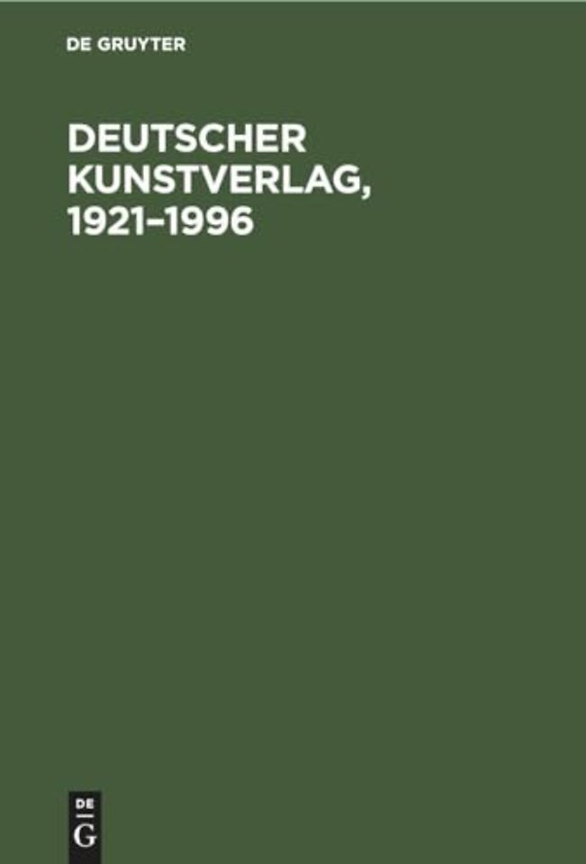 Deutscher Kunstverlag, 1921–1996 – Geschichte und Zukunft