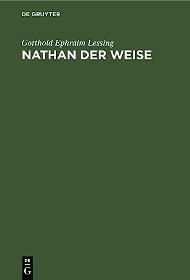 Nathan der Weise – Ein dramatisches Gedicht in fünf Aufzügen