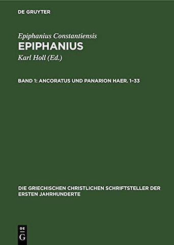 Ancoratus Und Panarion Haer. 1-33