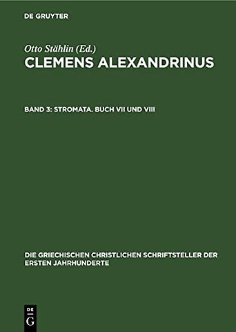 Stromata. Buch VII Und VIII