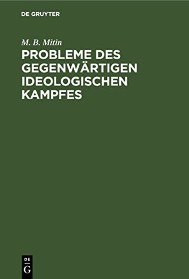 Probleme des gegenwärtigen ideologischen Kampfes – Eine Kritik soziologischer und sozialpolitischer Konzeptionen