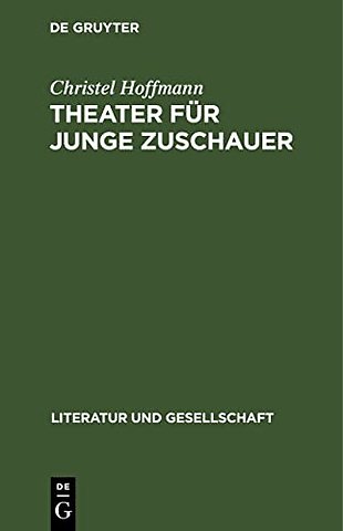 Theater für junge Zuschauer – Sowjetische Erfahrungen, Sozialistische deutsche Traditionen, Geschichte in der DDR